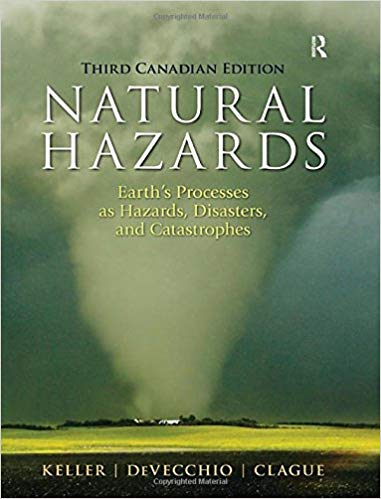 Test Bank for Keller Natural Hazards 3rd Canadian Edition by Edward A. Keller