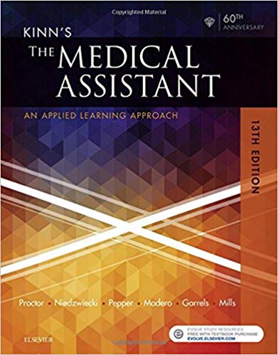 Test Bank for Kinns The Medical Assistant 13th Edition by Deborah B. Proctor