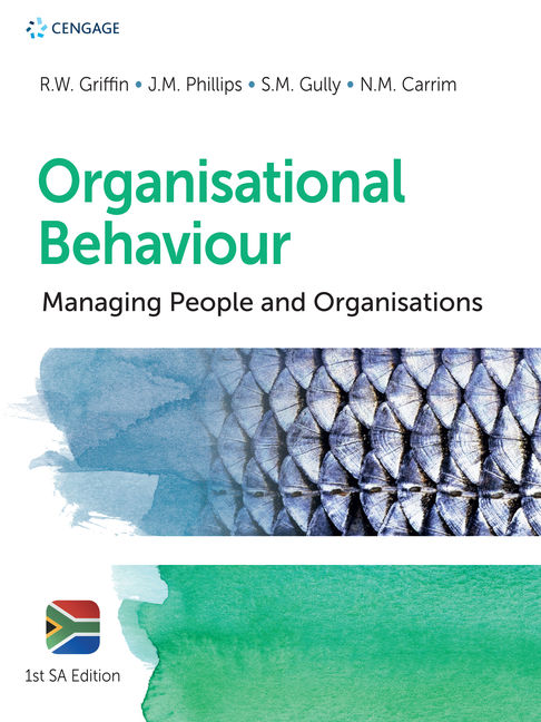 Test Bank for Organisational Behaviour Managing People and Organisations South African Edition 1st Edition by Ricky W. Griffin