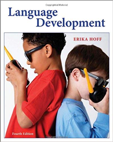 Test Bank for Language Development 4th Edition by Erika Hoff