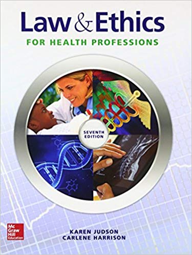 Test Bank for Law and Ethics for Health Professions 7th Edition by Karen Judson BS