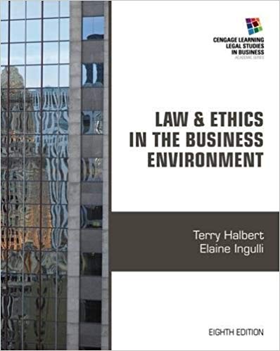 Test Bank for Law and Ethics in the Business Environment 8th Edition by Terry Halbert