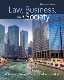 Test Bank for Law Business and Society 11th Edition by Tony McAdams