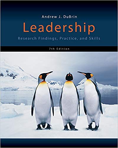 Test Bank for Leadership Research Findings Practice and Skills 7th Edition by Andrew J. DuBrin