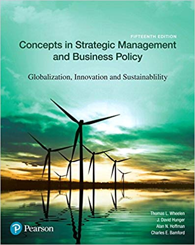 Test Bank for Strategic Management and Business Policy Globalization Innovation and Sustainability 15th Edition by Thomas L. Wheelen