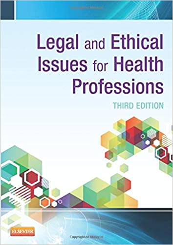 Test Bank for Legal and Ethical Issues for Health Professions 3rd Edition by Jeanne McTeigue