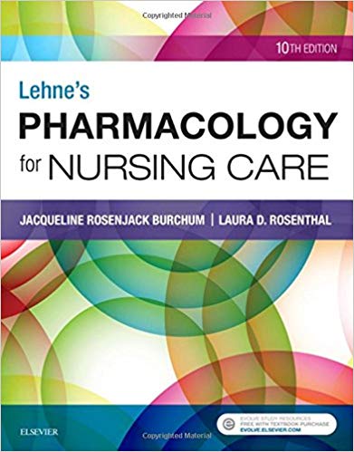 Test Bank for Lehnes Pharmacology for Nursing Care 10th Edition by Jacqueline Burchum