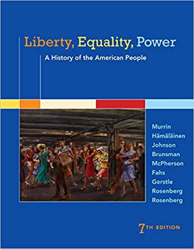 Test Bank for Liberty Equality Power A History of the American People 7th Edition by John M. Murrin