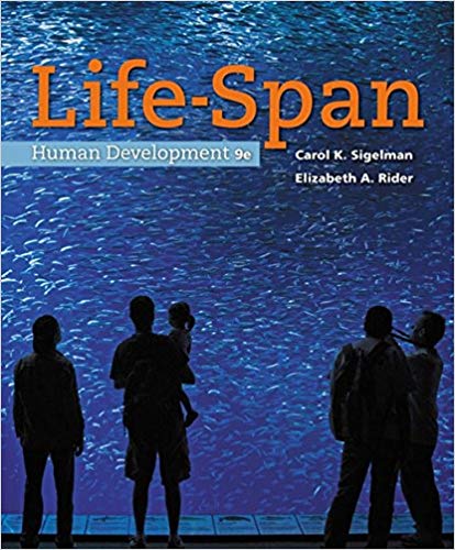 Test Bank for Life Span Human Development 9th Edition by Carol K. Sigelman