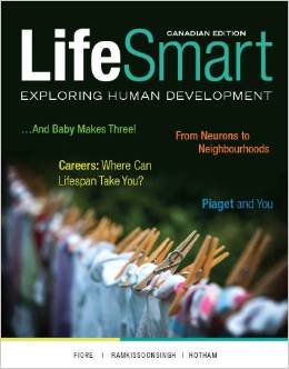 Test Bank for LifeSmart Exploring Human Development 1st Canadian Edition by Lisa Fiore