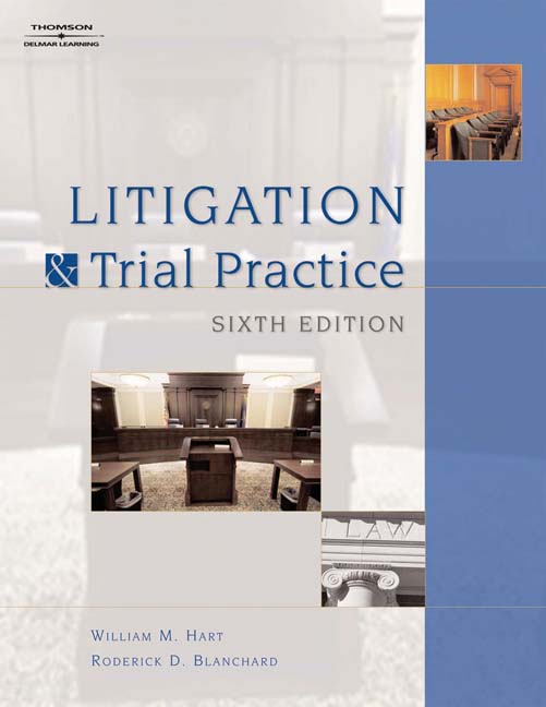 Test Bank for Litigation and Trial Practice 6th Edition by William Hart