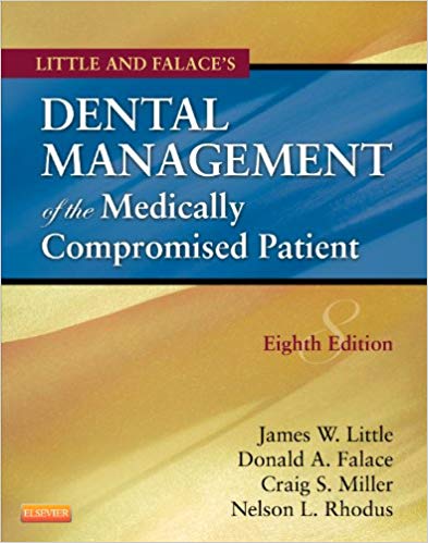 Test Bank for Little and Falaces Dental Management of the Medically Compromised Patient 8th Edition by James W. Little DMD MS