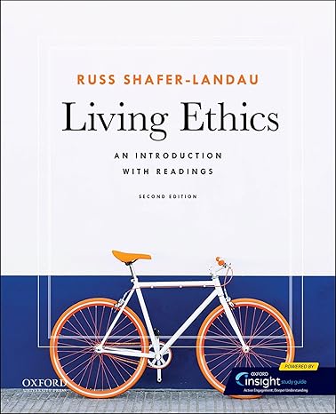 Test Bank for Living Ethics An Introduction with Readings 2nd Edition by Russ Landau