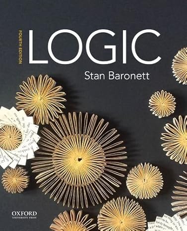 Test Bank for Logic 4th Edition by Stan Baronett