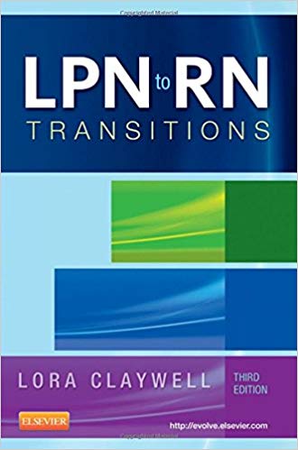 Test Bank for LPN to RN Transitions 3rd Edition by Lora Claywell