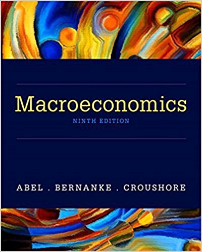 Test Bank for Macroeconomics 9th Edition by Andrew B. Abel
