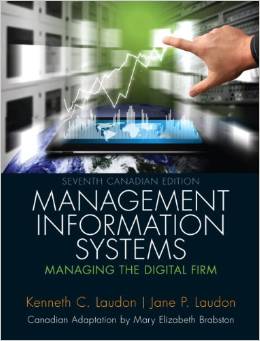 Test Bank for Management Information Systems Managing the Digital Firm 7thCanadian Edition by Kenneth C. Laudon