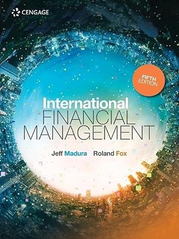 Test Bank for Madura 5e International Financial Management 5e