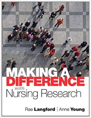 Test Bank for Making a Difference with Nursing Research 1st Edition by Anne Young