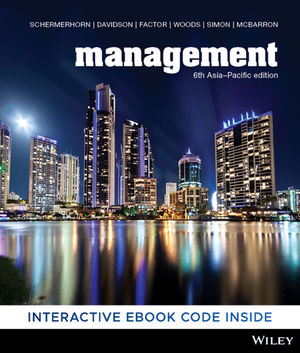 Test Bank for Management 6th Asia Pacific Edition by John R. Schermerhorn Jr.