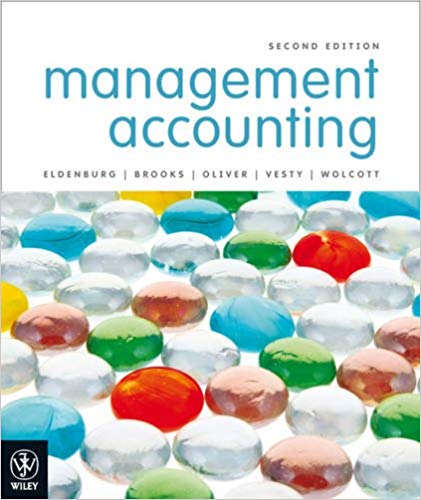 Test Bank for Management Accounting 2nd Edition by Leslie G. Eldenburg