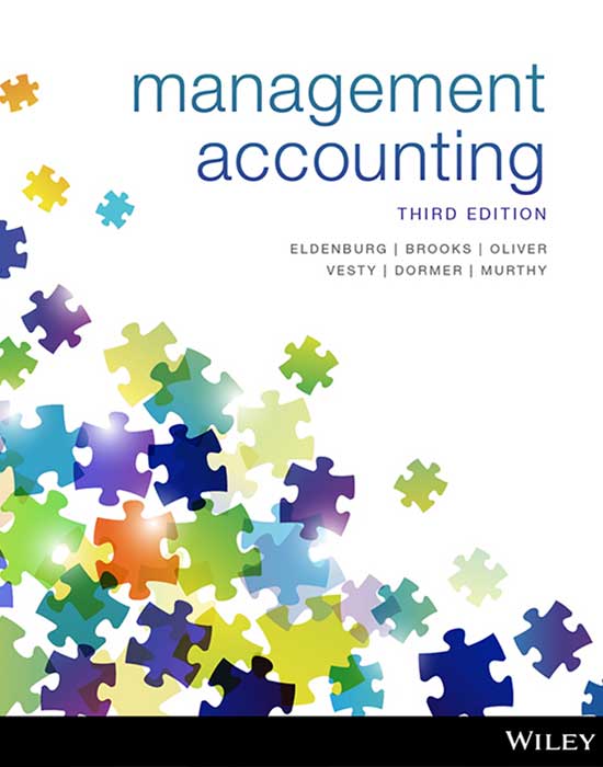 Test Bank for Management Accounting 3rd Edition by Leslie G. Eldenburg