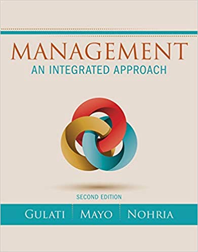 Test Bank for Management An Integrated Approach 2nd Edition by Ranjay Gulati