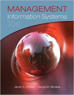 Test Bank for Management Information Systems 10th Edition by James A. OBrien George M. Marakas