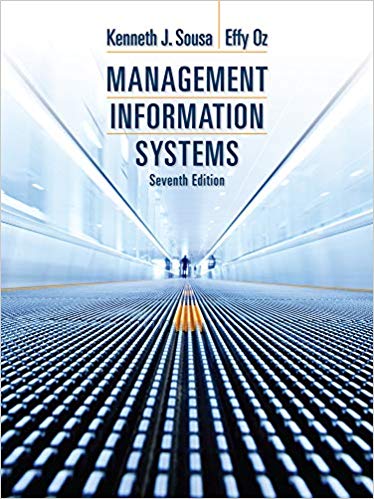 Test Bank for Management Information Systems 7th Edition by Ken J. Sousa Effy