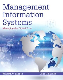 Test Bank for Management Information Systems Managing the Digital Firm 14th Edition by Kenneth C. Laudon
