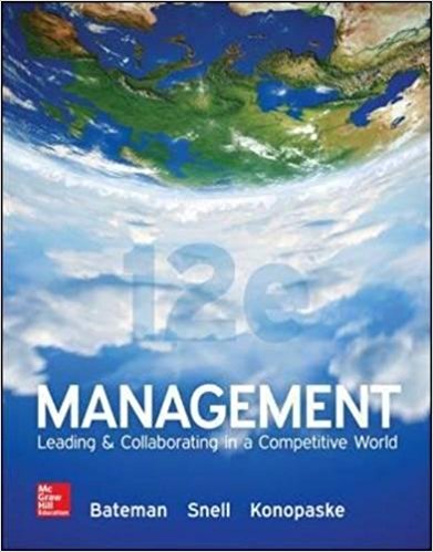Test Bank for Management Leading and Collaborating in a Competitive World 12th Edition by Bateman