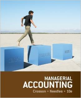 Test Bank for Managerial Accounting 10th Edition by Susan V. Crosson