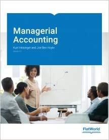 Test Bank for Managerial Accounting v. 2.1 by Kurt Heisinger and Joe Hoyle