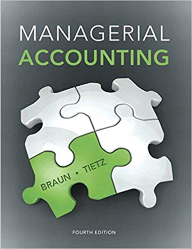 Test Bank for Managerial Accounting 4th Edition by Karen W. Braun
