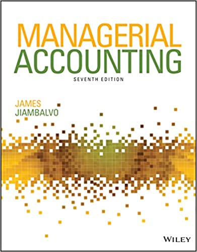 Test Bank for Managerial Accounting 7th Edition by James Jiambalvo