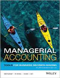 Test Bank for Managerial Accounting Tools for Business 4th Canadian Edition by Jerry J. Weygandt