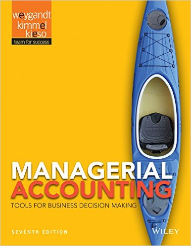 Test Bank for Managerial Accounting Tools for Business 7th Edition by Weygandt Kimmel