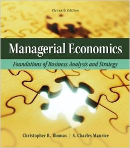 Test Bank for Managerial Economics Foundations of Business Analysis 11th Edition by Thomas