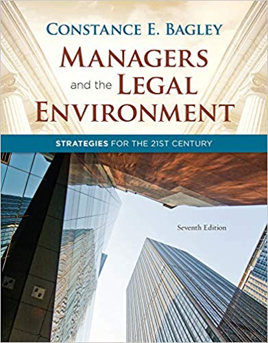 Test Bank for Managers and the Legal Environment Strategies for the 21st Century 7th Edition by Constance E. Bagley