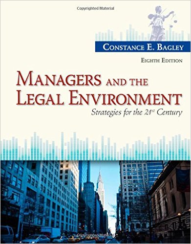Test Bank for Managers and the Legal Environment Strategies for the 21st Century 8th Edition by Bagley
