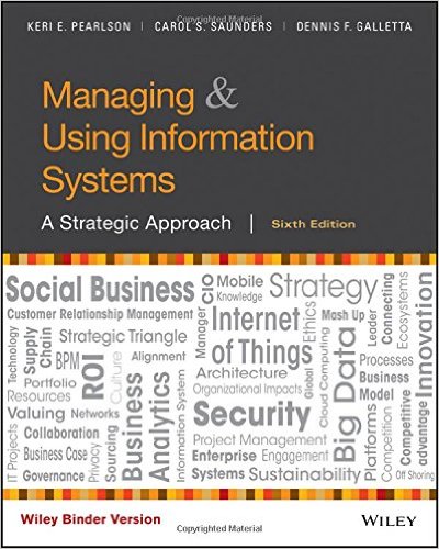 Test Bank for Managing and Using Information Systems A Strategic Approach 6th Edition by Keri E. Pearlson