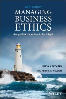 Test Bank for Managing Business Ethics Straight Talk about How to Do It Right 6th Edition by Linda K. Trevino