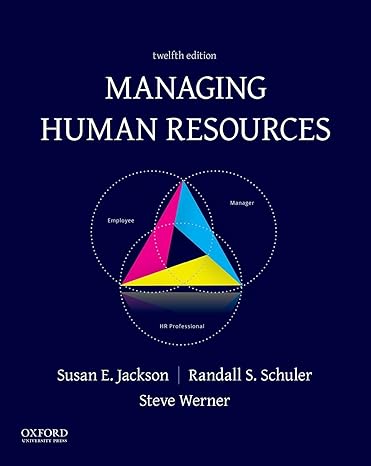 Test Bank for Managing Human Resources 12th Edition by Susan E. Jackson
