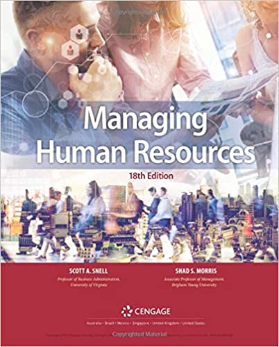 Test Bank for Managing Human Resources 18th Edition by Scott Snell