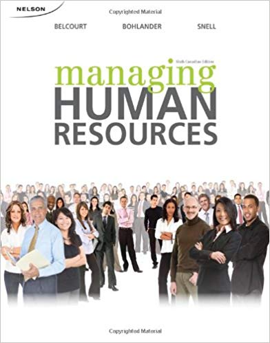 Test Bank for Managing Human Resources 6th canadian edition by Monica Belcourt