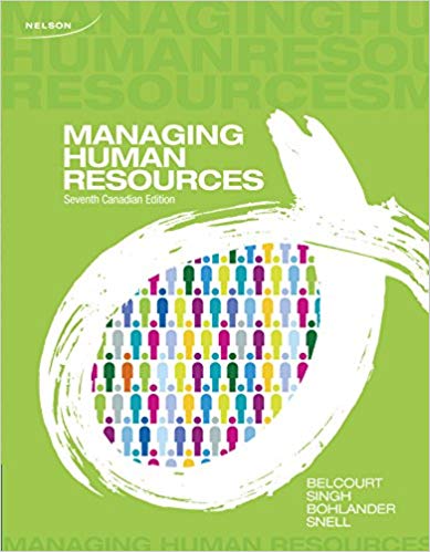 Test Bank for Managing Human Resources 7th canadian edition by Monica Belcourt