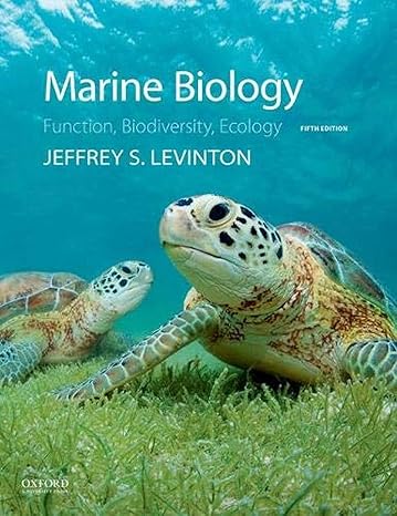Test Bank for Marine Biology Function Biodiversity Ecology 5th Edition by Jeffrey S. Levinton