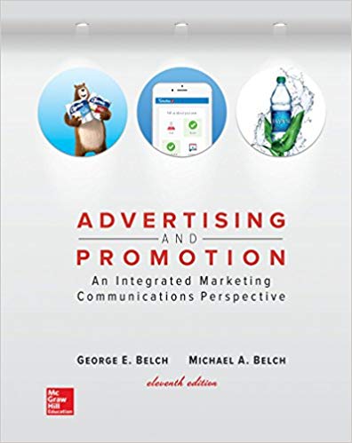 Test Bank for Advertising and Promotion An Integrated Marketing Communications Perspective 11th edition by George Belch