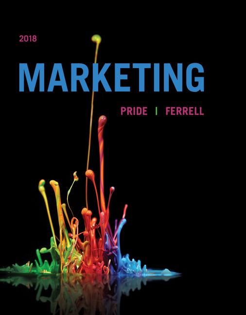 Test Bank for Marketing 2018 19th Edition by William M. Pride