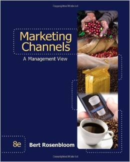 Test Bank for Marketing Channels A Management View 8th Edition by Bert Rosenbloom